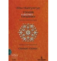 Ebu Hureyre'ye Yönelik Eleştiriler; Tarihi Arkaplan