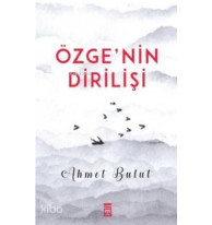 Özgenin Dirilişi