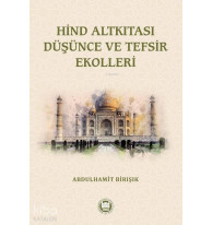 Hind Altkıtası Düşünce ve Tefsir Ekolleri