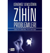 Günümüz Gençliğinin Zihin Problemleri