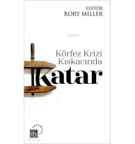 Körfez Krizi Kıskacında Katar