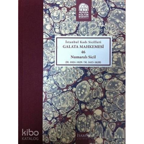 İstanbul Kadı Sicilleri - Galata Mahkemesi 46 Numaralı Sicil Cilt 38