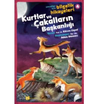 Kurtlar ve Çakalların Başkanlığı; Çocuklar İçin Bilgelik Hikayeleri 4