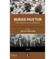 Burası Muş'tur; Tarih, Toplum, Kültür ve Edebiyat