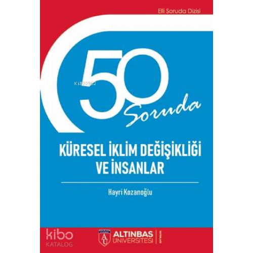 50 Soruda Küresel İklim Değişikliği ve İnsanlar