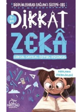 Dikkat Zeka 7+ Yaş – Disiplinler Arası Bağlantı Sistemi (DBS)