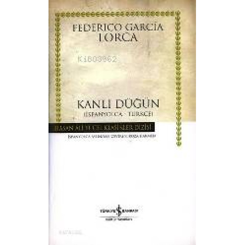 Kanlı Düğün; İspanyolca - Türkçe / Ciltli (bodas De Sangre)