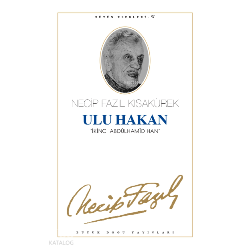 Ulu Hakan; İkinci Abdülhamid Han (Kod:43)