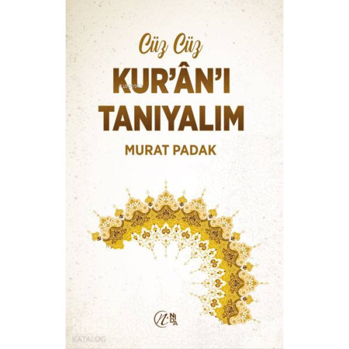 Cüz Cüz Kur'an'ı Tanıyalım