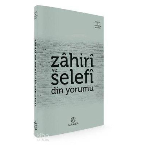 Zahiri ve Selefi Din Yorumu