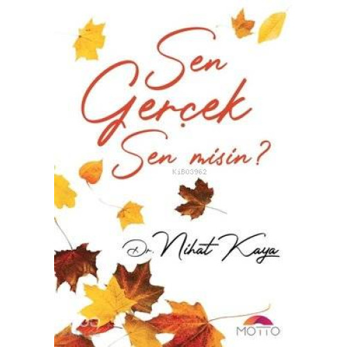 Sen Gerçek Sen Misin?