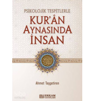Psikolojik Tespitlerle Kur'an Aynasında İnsan