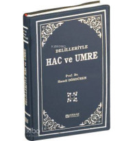 Delilleriyle Hac ve Umre