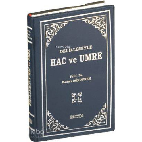Delilleriyle Hac ve Umre