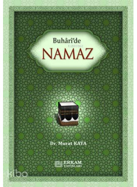 Buhari'de Namaz