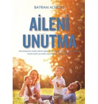 Aileni Unutma