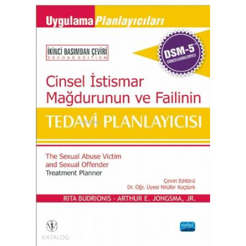 Cinsel İstismar Mağdurunun ve Failinin Tedavi Planlayıcısı; DSM-5 İle Güncellenmiş