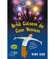 Artık Gülsem de Gam Yemem