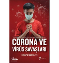 Corona ve Virüs Savaşları