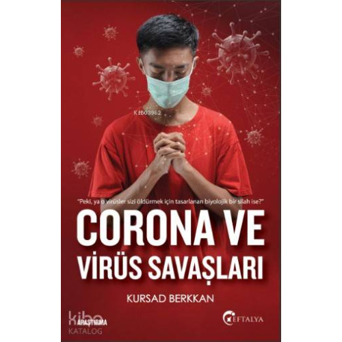 Corona ve Virüs Savaşları
