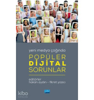 Yeni Medya Çağında Popüler Dijital Sorunlar