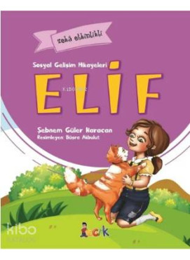 Elif Sosyal Gelişim Hikayeleri