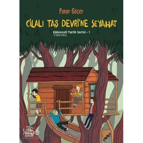 Cilalı Taş Devri'ne Seyahat - Eğlenceli Tarih Serisi 1