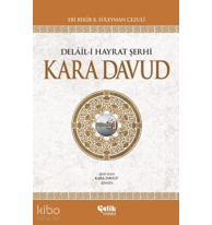 Kara Davut; Delal-i Hayrat Şerhi (Ciltli)