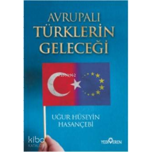 Avrupalı Türklerin Geleceği