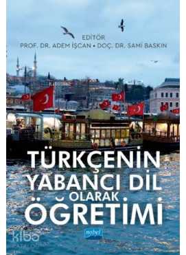 Türkçenin Yabancı Dil Olarak Öğretimi