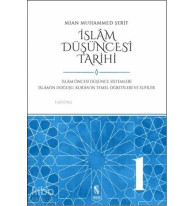 İslam Düşüncesi Tarihi 1; İslam Öncesi Düşünce Sistemleri İslam'ın Doğuşu Kur'an'ın Temel Öğretileri ve Sufiler
