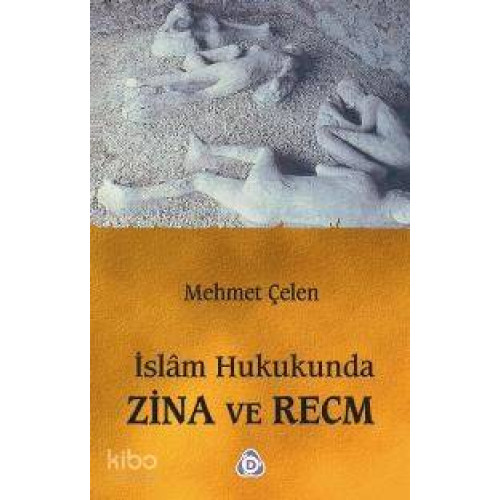 İslam Hukukunda Zina ve Recm