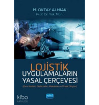 Lojistik Uygulamaların Yasal Çerçevesi