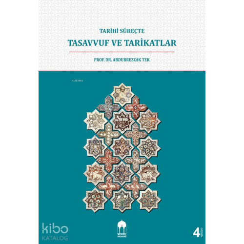 Tarihi Süreçte Tasavvuf ve Tarikatlar (sıvama)