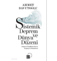 Sistemik Deprem ve Dünya Düzeni Dışlayıcı Popülizme Karşı Kapsayıcı Demokrasi