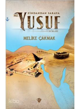 Zindandan Saraya Hz. Yusuf
