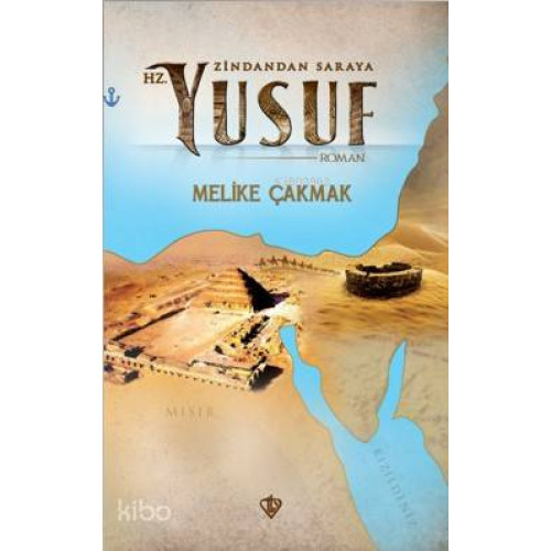 Zindandan Saraya Hz. Yusuf