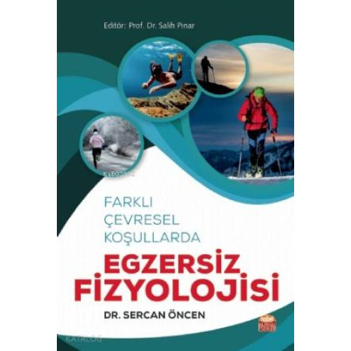 Farklı Çevresel Koşullarda Egsersiz Fizyolojisi