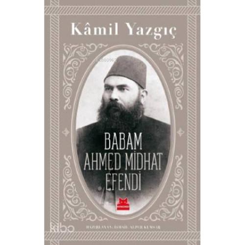 Babam Ahmet Mithat Efendi