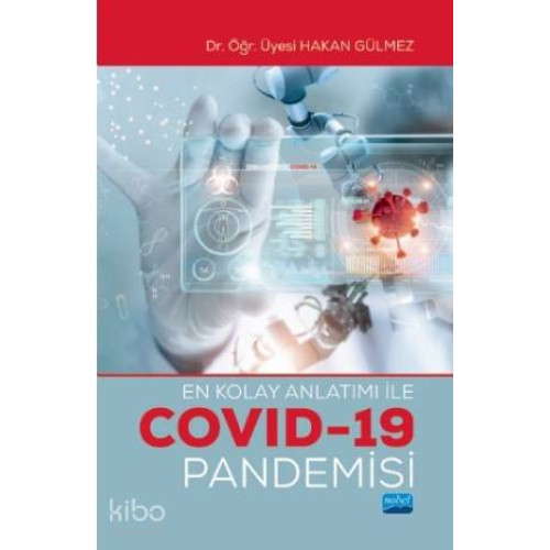En Kolay Anlatımı ile COVID-19 Pandemisi