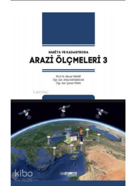Arazi Ölçmeleri 3; Harita ve Kadastroda
