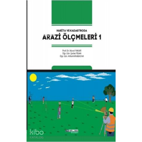 Arazi Ölçmeleri 1; Harita ve Kadastroda