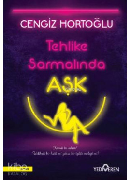 Tehlike Sarmalında Aşk