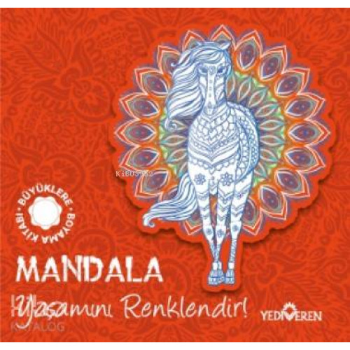 Mandala – Yaşamını Renklendir!