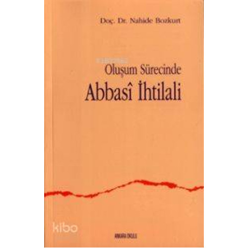 Oluşum Sürecinde Abbasi Ihtilali