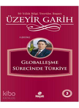Globalleşme Sürecinde Türkiye
