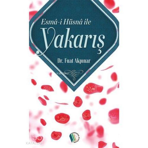 Esma-i Hüsna İle Yakarış