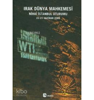 Irak Dünya Mahkemesi; Nihai İstanbul Oturumu 23-27 Haziran 2005