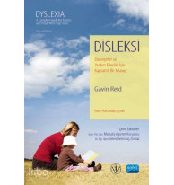 Disleksi Ebeveynler ve Yardım Edenler İçin Kapsamlı Bir Kılavuz / DYSLEXIA A Complete Guide for Pare