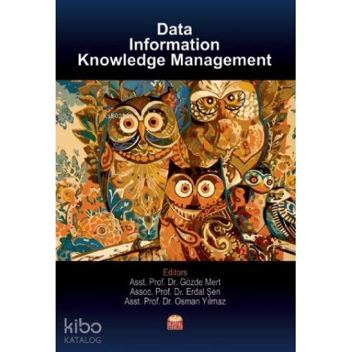 Data, Information and Knowledge Management
